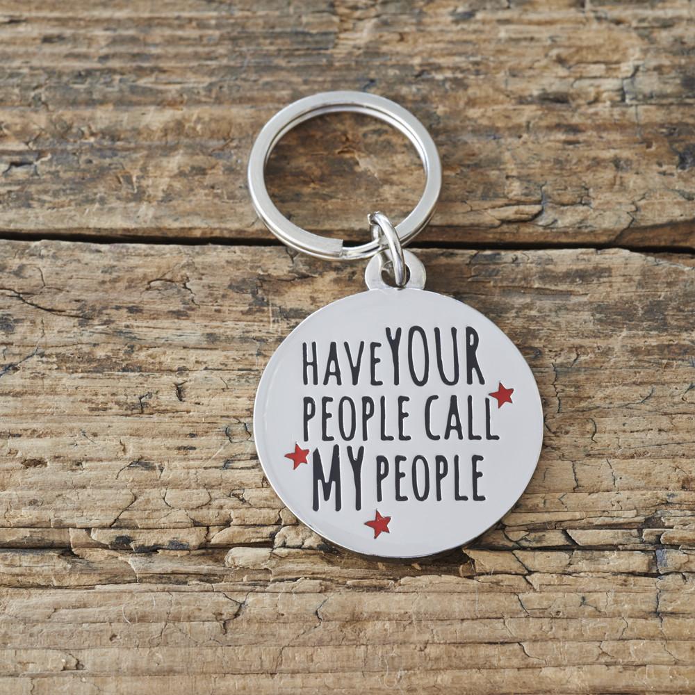 "Have your people call my people" Dog ID Tag - Fernie's Choice Classic Country Wear for Dogs